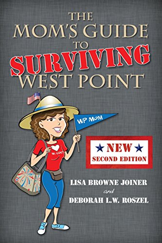 The Mom's Guide To Surviving West Point [Paperback]