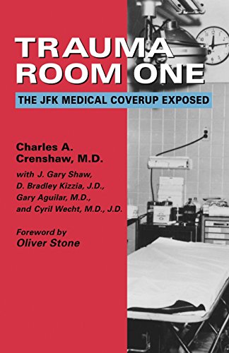 Trauma Room One The Jfk Medical Coverup Exposed [Paperback]