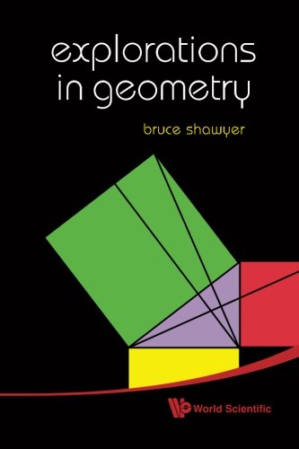 Explorations In Geometry [Paperback]