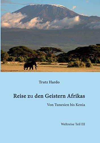 Reise Zu Den Geistern Afrikas (german Edition) [Paperback]