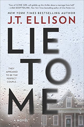 Lie to Me: A Fast-Paced Psychological Thriller [Paperback]