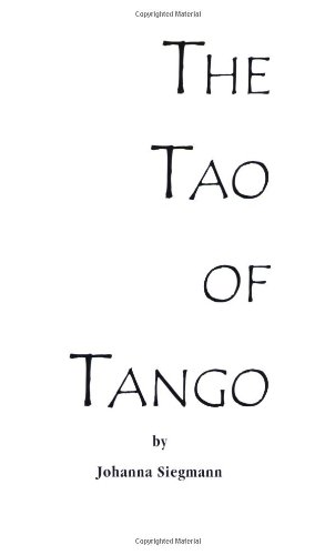 The Tao Of Tango [Paperback]