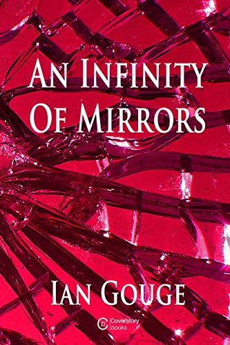 Infinity of Mirrors [Paperback]