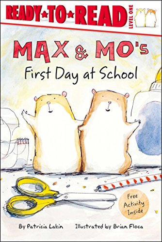 Max & Mo's First Day at School [Hardcover]