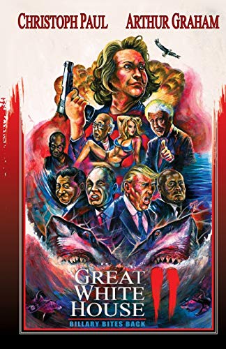 Great White House 2 Billary Bites Back (volume 2) [Paperback]