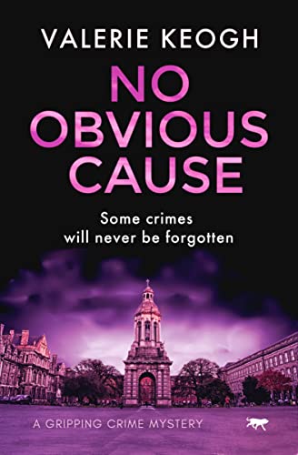 No Obvious Cause A Gripping Crime Mystery [Paperback]