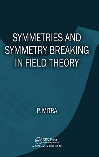 Symmetries and Symmetry Breaking in Field Theory [Hardcover]