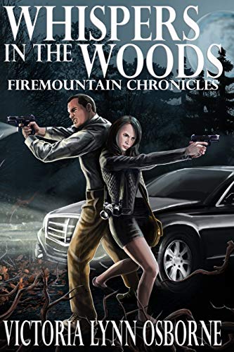 Whispers In The Woods (firemountain Chronicles) [Paperback]