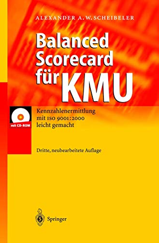 Balanced Scorecard fr KMU: Kennzahlenermittlung mit ISO 9001: 2000 leicht gemac [Paperback]