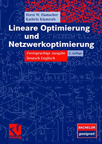 Lineare Optimierung und Netzerkoptimierung Zeisprachige Ausgabe Deutsch Engli [Paperback]