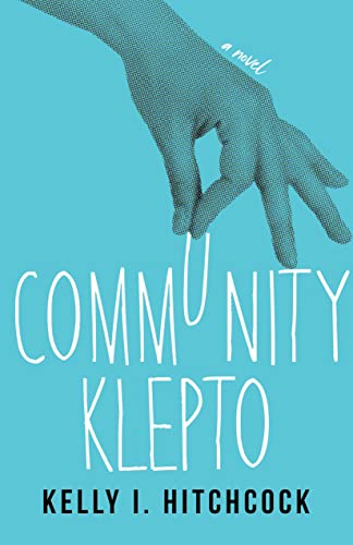 Community Klepto: A Novel [Paperback]