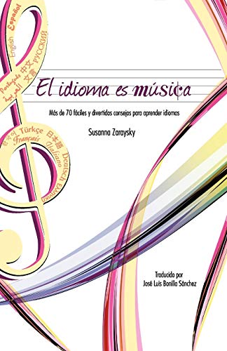 El Idioma Es Musica Mas De 70 Faciles Y Divertidos Consejos Para Aprender Idiom [Paperback]