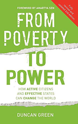 From Poverty to Poer Ho active citizens and effective states can change the  [Hardcover]