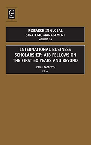 International Business Scholarship  AIB Fellos on the First 50 Years and Beyon [Hardcover]