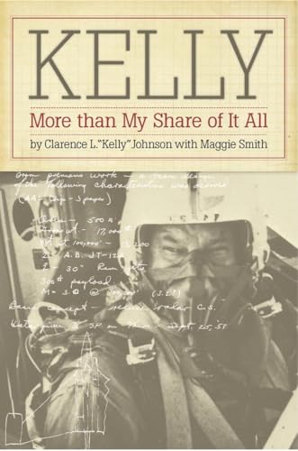 Kelly: More Than My Share of It All [Paperback]