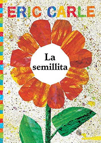 La semillita (The Tiny Seed) [Paperback]