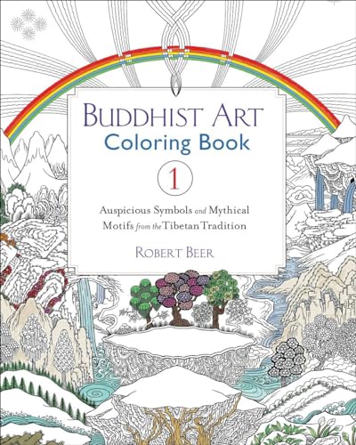 Buddhist Art Coloring Book 1: Auspicious Symbols and Mythical Motifs from the Ti [Paperback]