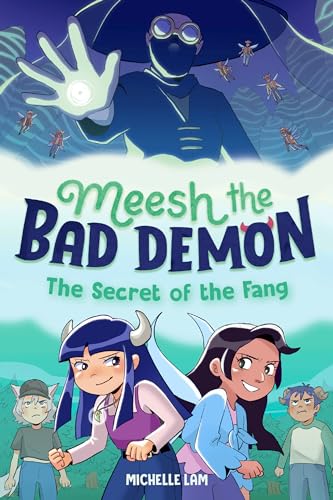 Meesh the Bad Demon #2: The Secret of the Fang: (A Graphic Novel) [Paperback]