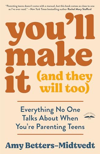 You'll Make It (and They Will Too): Everything No One Talks About When You're Pa [Paperback]