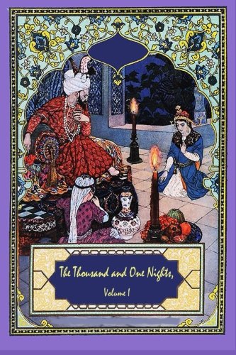 The Thousand And One Nights, Volume 1 [Paperback]