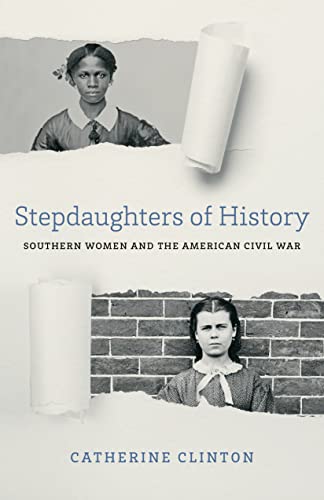 Stepdaughters Of History: Southern Women And