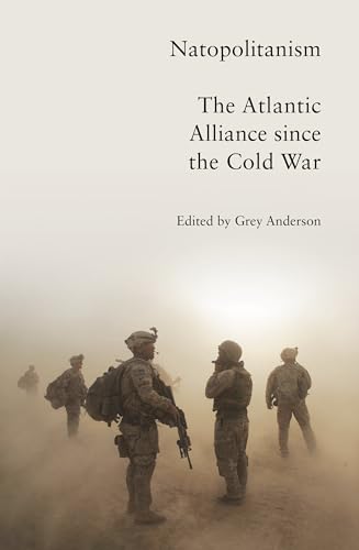 Natopolitanism: The Atlantic Alliance since the Cold War [Paperback]