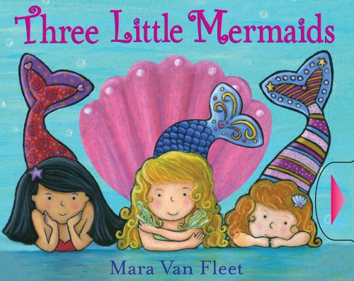 Three Little Mermaids [Novelty book]