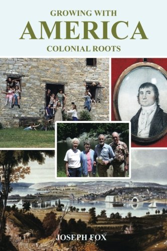 Groing With America - Colonial Roots [Paperback]