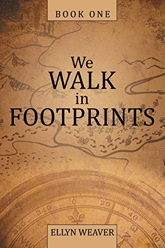 We Walk In Footprints Book One [Paperback]