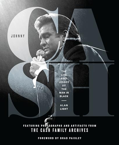 Johnny Cash: The Life and Legacy of the Man in Black [Hardcover]