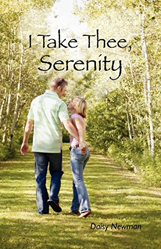 I Take Thee, Serenity [Paperback]