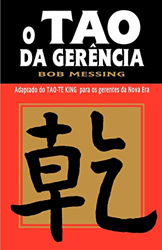 O Tao Da Gerencia  The Tao Of Management (spanish Edition) [Paperback]