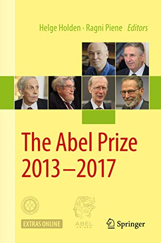 The Abel Prize 2013-2017 [Hardcover]