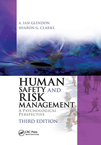 Human Safety and Risk Management A Psychological Perspective, Third Edition [Paperback]