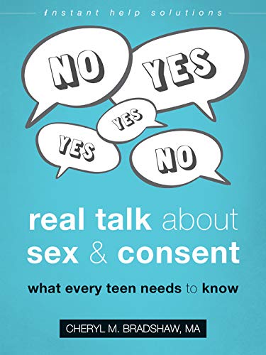 Real Talk About Sex & Consent            [TRADE PAPER         ]