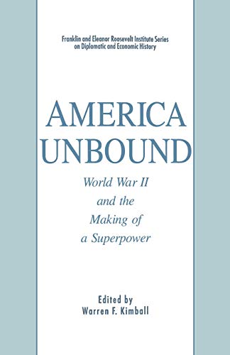 America Unbound: World War II and the Making of a Superpower [Paperback]