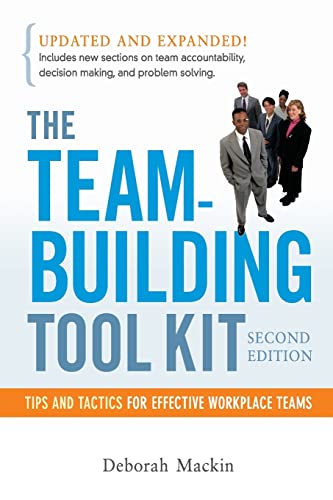 The Team-Building Tool Kit: Tips and Tactics for Effective Workplace Teams [Paperback]