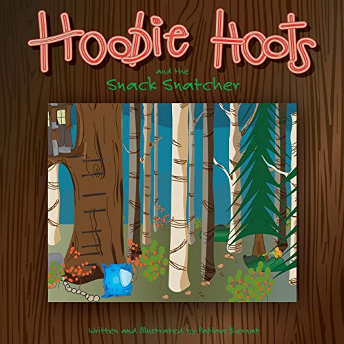 Hoobie Hoots And The Snack Snatcher [Paperback]