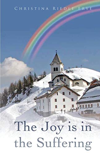 The Joy Is In The Suffering [Paperback]