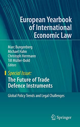 The Future of Trade Defence Instruments: Global Policy Trends and Legal Challeng [Hardcover]