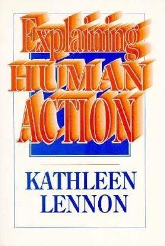 Explaining Human Action [Paperback]