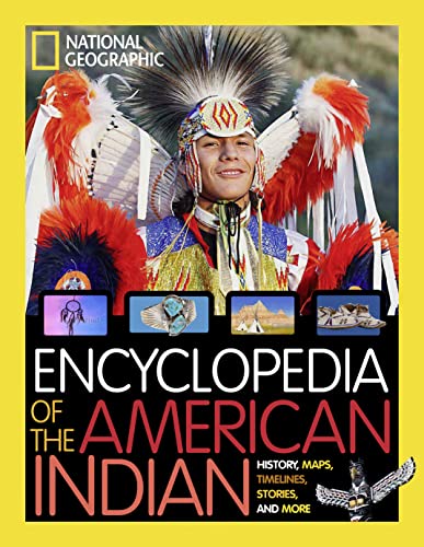 National Geographic Kids Encyclopedia of American Indian History and Culture: St [Hardcover]