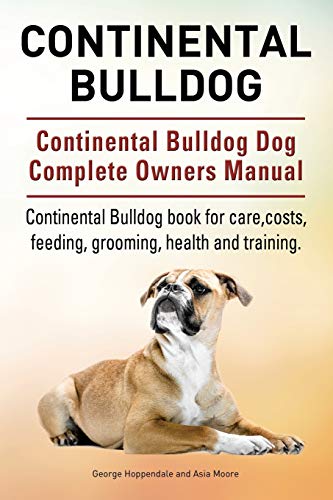 Continental Bulldog. Continental Bulldog Dog Complete Oners Manual. Continental [Paperback]