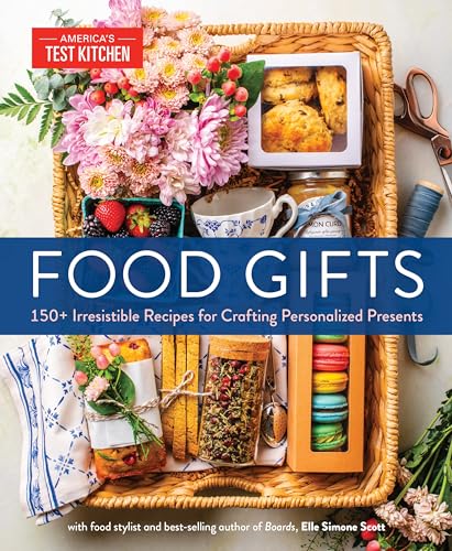 Food Gifts: 150+ Irresistible Recipes for Crafting Personalized Presents [Hardcover]