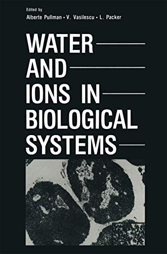 Water and Ions in Biological Systems [Hardcover]