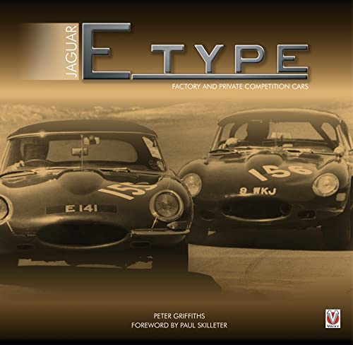 Jaguar E-type Factory and Private Competition Cars [Hardcover]