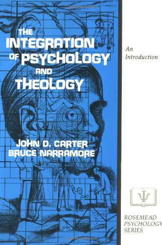 The Integration of Psychology and Theology: An Introduction [Paperback]