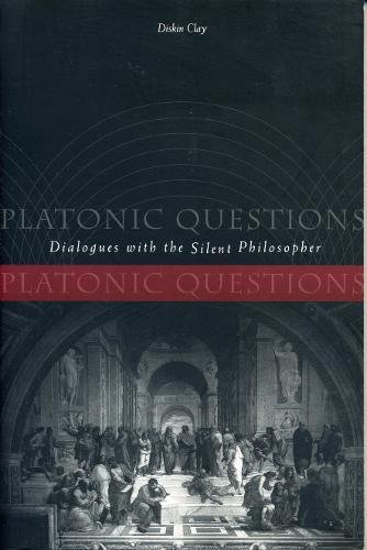 Platonic Questions Dialogues With The Silent Philosopher [Paperback]