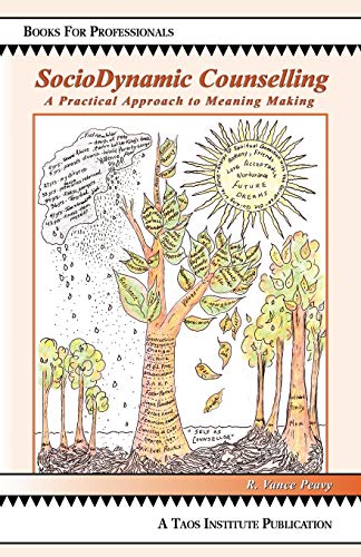 Sociodynamic Counseling  A Practical Approach to Meaning Making [Paperback]