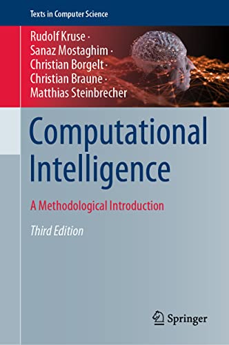 Computational Intelligence: A Methodological Introduction [Hardcover]